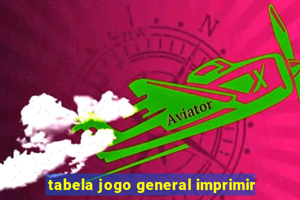 tabela jogo general imprimir